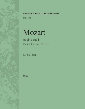 Regina coeli D-Dur KV276 fr Chor und Orchester Orgel