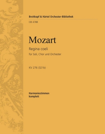 Regina coeli D-Dur KV276 fr Chor und Orchester Harmonie