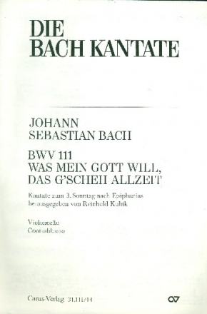 Was mein Gott will das gscheh allzeit Kantate Nr.111 BWV111 Cello/Ba