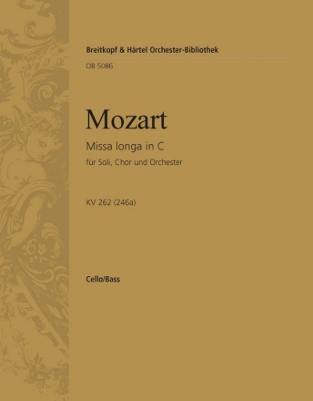 Missa longa C-Dur KV262 fr Soli, gem Chor und Orchester Violoncello / Kontrabass