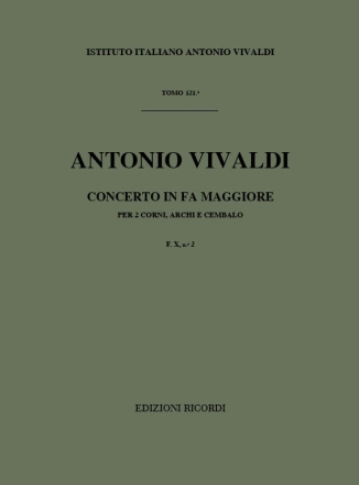 CONCERTO FA MAGGIORE PER 2 CORNI E ARCHI, R 539/P 321/F X:2 PARTITURA