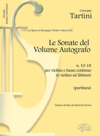 Le sonate del vol. autografo vol.20 (nos.10-18) per violino e bc o violino solo ad lib