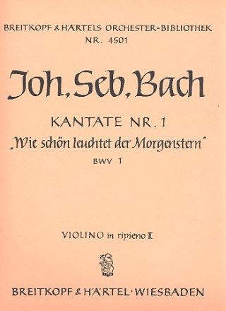 Wie schn leuchtet der Morgenstern Kantate Nr.1 BWV1 Violine 2