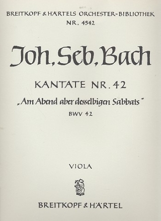 Am Abend aber desselbigen Sabbats Kantate Nr.42 BWV42 Viola