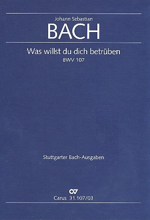 Was willst du dich betrben Kantate Nr.107 BWV107 Klavierauszug (dt/en)