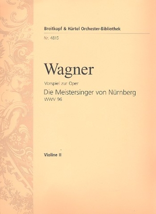 Die Meistersinger von Nrnberg - Ouvertre fr Orchester Violine 2