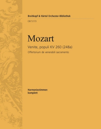 Venite Populi KV260 Offertorium fr Doppelchor, Orchester und Orgel Harmonie