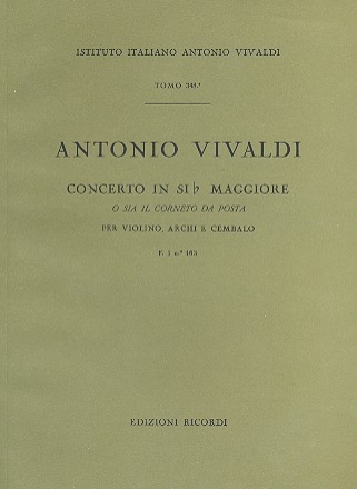 CONCERTO SI BEMOL MAGGIORE PER VIOLINO E ARCHI, R 363/P 350/F I:163                    PARTITURA