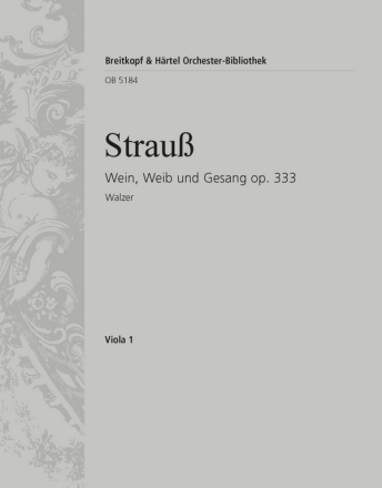 Wein, Weib und Gesang op.333 - Walzer fr Orchester Viola