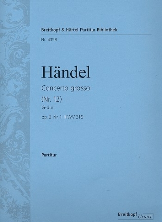 Concerto grosso G-Dur Nr.12 op.6,1 fr 2 Violinen, Violoncello und Streicher Partitur