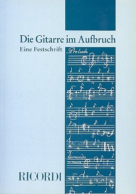 Die Gitarre im Aufbruch Festschrift Heinz Teuchert zum 80. Geburtstag