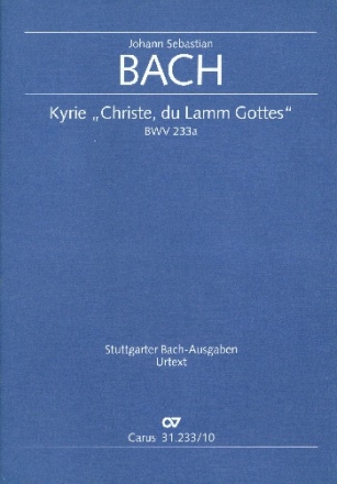 Kyrie 'Christe, du Lamm Gottes' BWV233a fr gem Chor (SSATB) und Bc Partitur