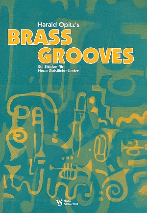 Brass Grooves Stil-Etden fr neue geistliche Lieder fr Posaunenchor,   Partitur