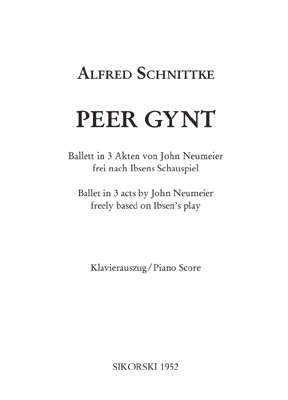 PEER GYNT BALLETT VON JOHN NEUMEIER FREI NACH IBSEN KLAVIERAUSZUG