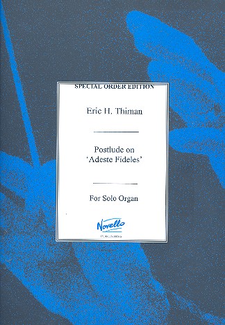 Postlude on Adeste fideles for solo organ Sonderanfertigung