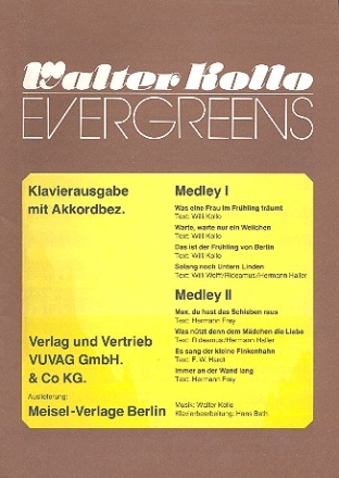 Walter Kollo Evergreens: 2 Medleys fr Gesang und Klavier