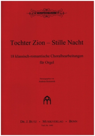 Tochter Zion - Stille Nacht fr Orgel