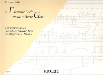 Erbarme dich mein o Herre Gott Choralbearbeitung Nr.7 nach J.S. Bach fr Klavier zu 4 Hnden