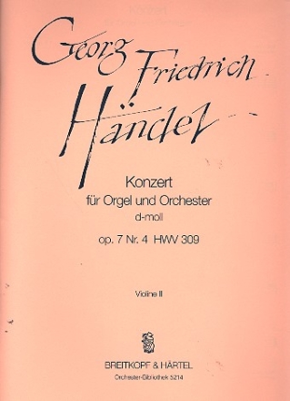 Konzert d-Moll op.7,4 HWV309 fr Orgel und Orchester Violine 2