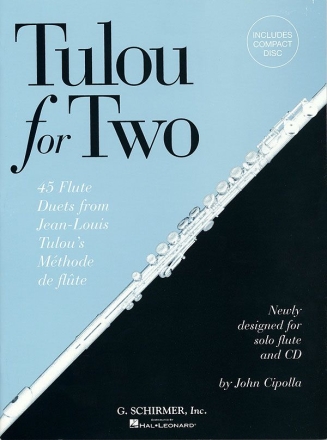 TULOU FOR TWO 45 FLUTE DUETS FROM JEAN-LOUIS TULOU'S METHODE DE FLUTE