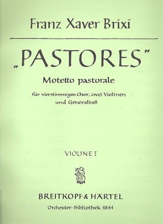 Pastores loquebantur Pastoralmotette fr gem Chor, 2 Violinen und Bc Violine 1