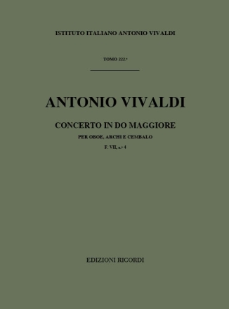 KONZERT C-DUR F.VII:4 FUER OBOE, STREICHER UND BC,  PARTITUR MALIPIERO, GIAN FRANCESCO, ED