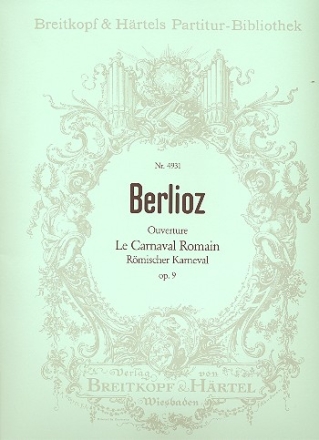 Rmischer Karneval op.9 - Ouvertre fr Orchester Partitur