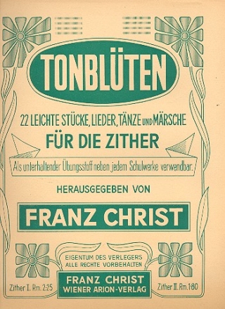 Tonblten Zither 2 - 22 leichte Stcke, Lieder Tnze und Mrsche fr Zithern