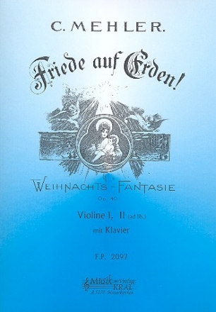 Friede auf Erden op.40 Weihnachtsfantasie fr Violine und Klavier