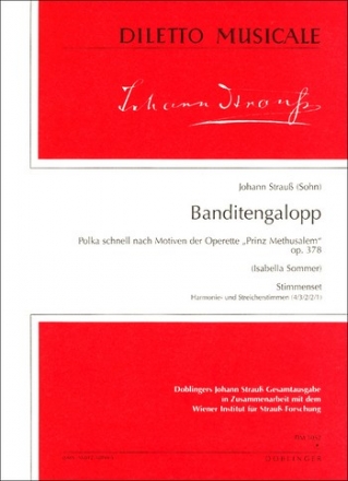 BANDITENGALOPP NACH MOTIVEN DER OPERETTE PRINZ METHUSALEM OP.378 FUER ORCHESTER,  PARTITUR