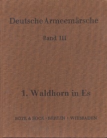 Deutsche Armeemrsche Band 3 Waldhorn 1 in Es