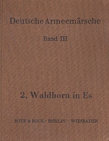 Deutsche Armeemrsche Band 3 Waldhorn 2 in Es