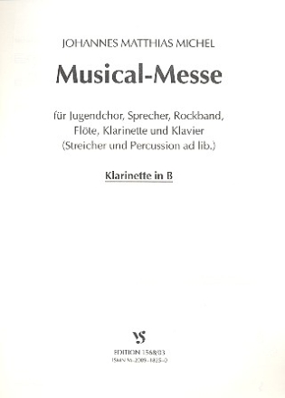 Musical Messe fr Jugendchor, Sprecher, Rockband und Instrumente Klarinette in B