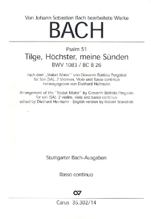 Tilge Hchster meine Snden BWV1083 fr Sopran, Alt, 2 Violinen, Viola und Bc Violoncello