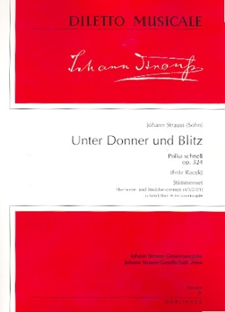 Unter Donner und Blitz op.324 Polka schnell fr Orchester Stimmenset