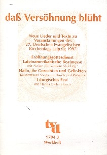 Dass Vershnung blht Neue Lieder und Texte zum 27. deutschen ev. Kirchentag Leipzig 1997