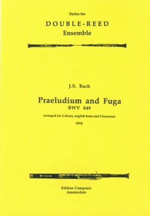 Prludium and Fuga BWV849 for 2 oboes, english horn and 2 bassoons score and parts