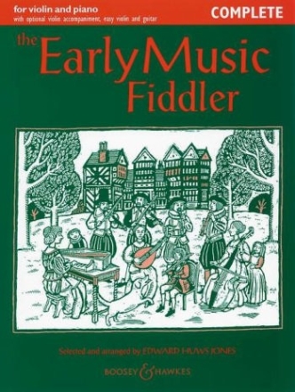 The Early Music Fiddler fr Violine (2 Violinen) und Klavier, Gitarre ad libitum