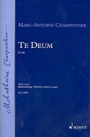 Te Deum H146 fr Soli, gem Chor und Orchester Klavierauszug