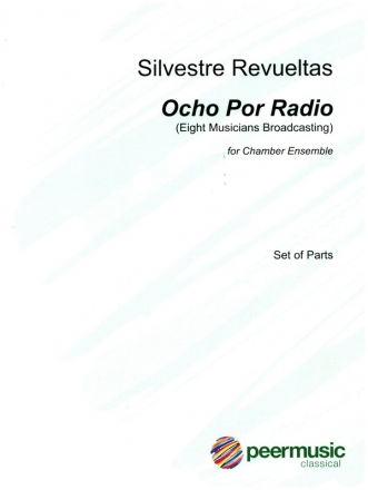 Ocho Por Radio  for cjamber orchestra parts