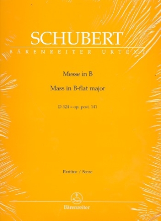 Messe B-Dur D324 oppost.141 fr Soli, Chor und Orchester Partitur