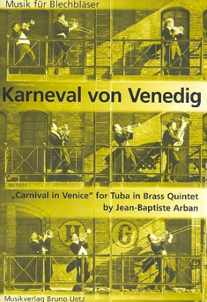 Der Karneval von Venedig fr Tuba solo und 2 Trompeten, Horn, Posaune und Tuba Partitur und Stimmen