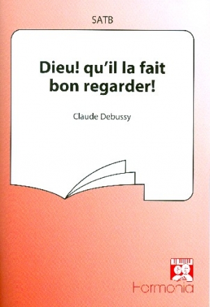 Dieu qu'il la fait bon regarder pour choeur a cappella score