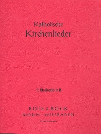 Katholische Kirchenlieder fr Blasorchester Klarinette 1 in B