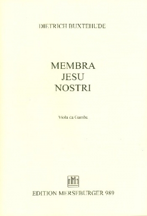 Membra Jesu nostri fr Soli, Chor (SSATB), Streicher und Orgel Viola da gamba