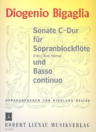 Sonate C-Dur Fr Sopranblockflte (Flte, Oboe, Violine) und Bc