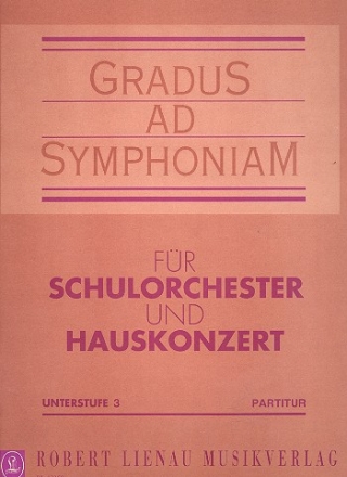 Gradus ad symphoniam Unterstufe Band 3 fr Streichorchester Partitur