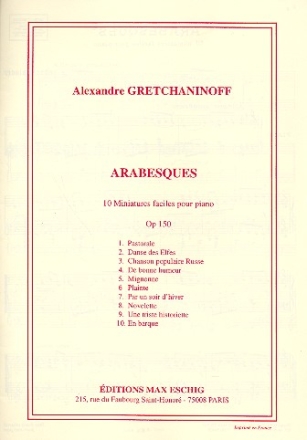 Arabesques op.150 10 miniatures faciles pour piano