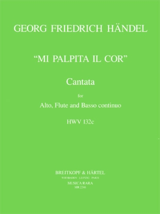 Mi palpita il cor HWV132c Kantate fr Alt, Flte und Bc