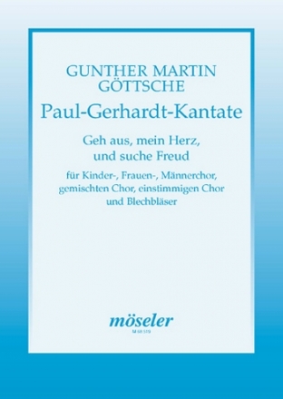 Geh aus mein Herz und suche Freud fr Kinder-, Frauen, Mnner, gem Chor, 1stg Chor und Blechblser Partitur